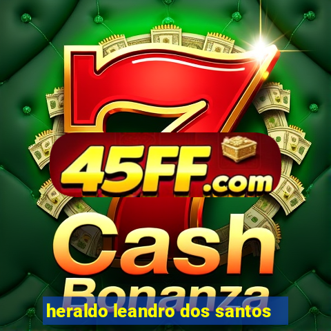 heraldo leandro dos santos